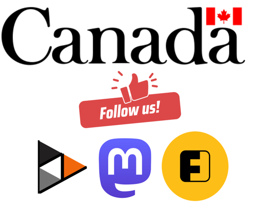 Canadian government with follow us message on Friendica, Mastodon and Peertube.